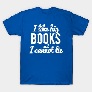 i like big fish and i can't lie 4 T-Shirt